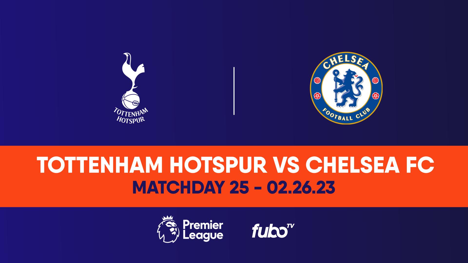 Tottenham Vs Chelsea - Pregame